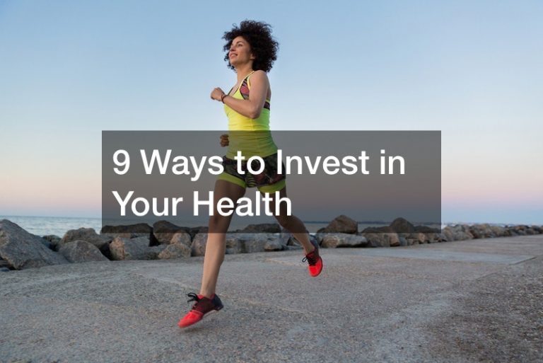 9 Ways to Invest in Your Health - Investment Blog